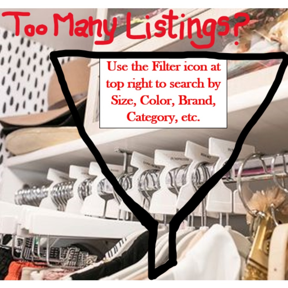 Too Many Listings? Use filter.